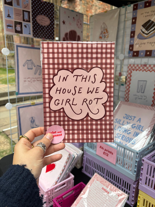 In This House We Girl Rot print