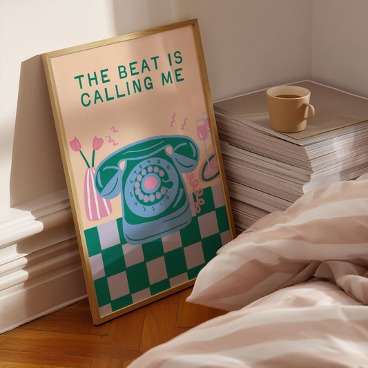 The Beat Is Calling Me Retro Music Print
