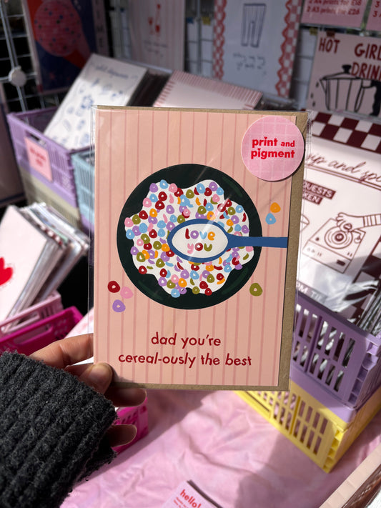 Dad You Are Cereal-ously The Best card