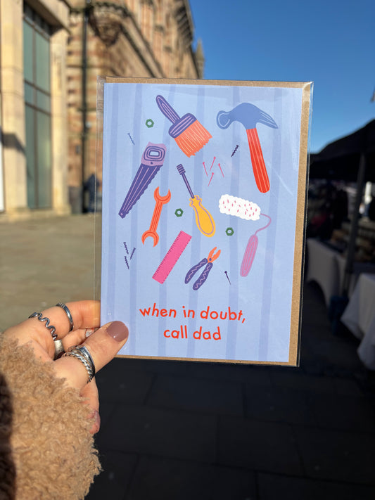 When In Doubt Call Dad DIY Card
