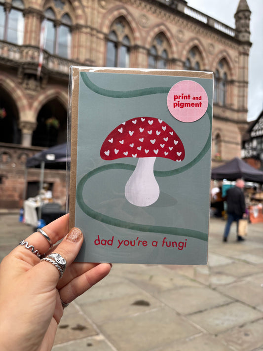 Dad You Are a Fungi Green Mushroom Card