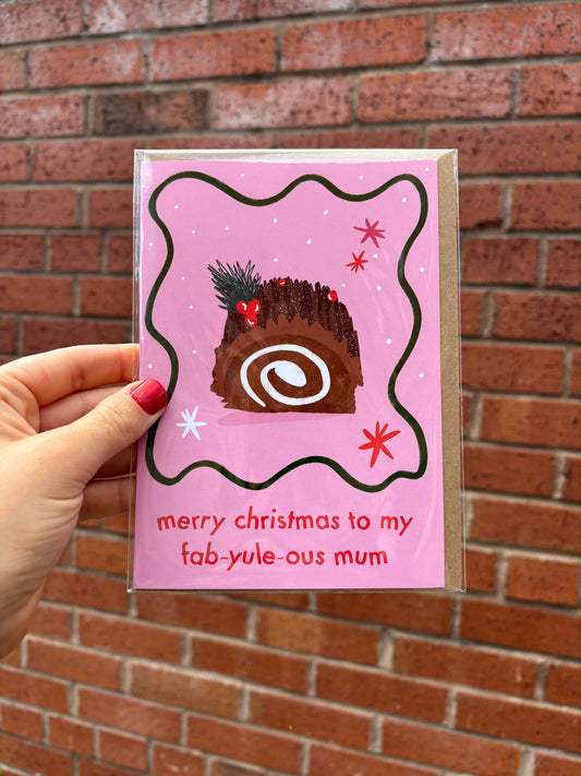 Merry Christmas To My Fab-Yule-ous Mum Christmas Card