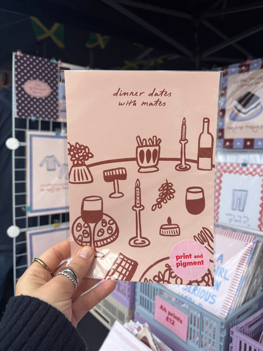 Dinner Dates With Mates print