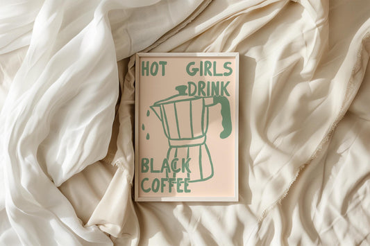 Hot Girls Drink Black Coffee Kitchen Print