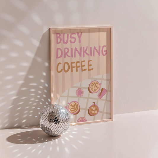 Busy Drinking Coffee – Coffee Shop Print