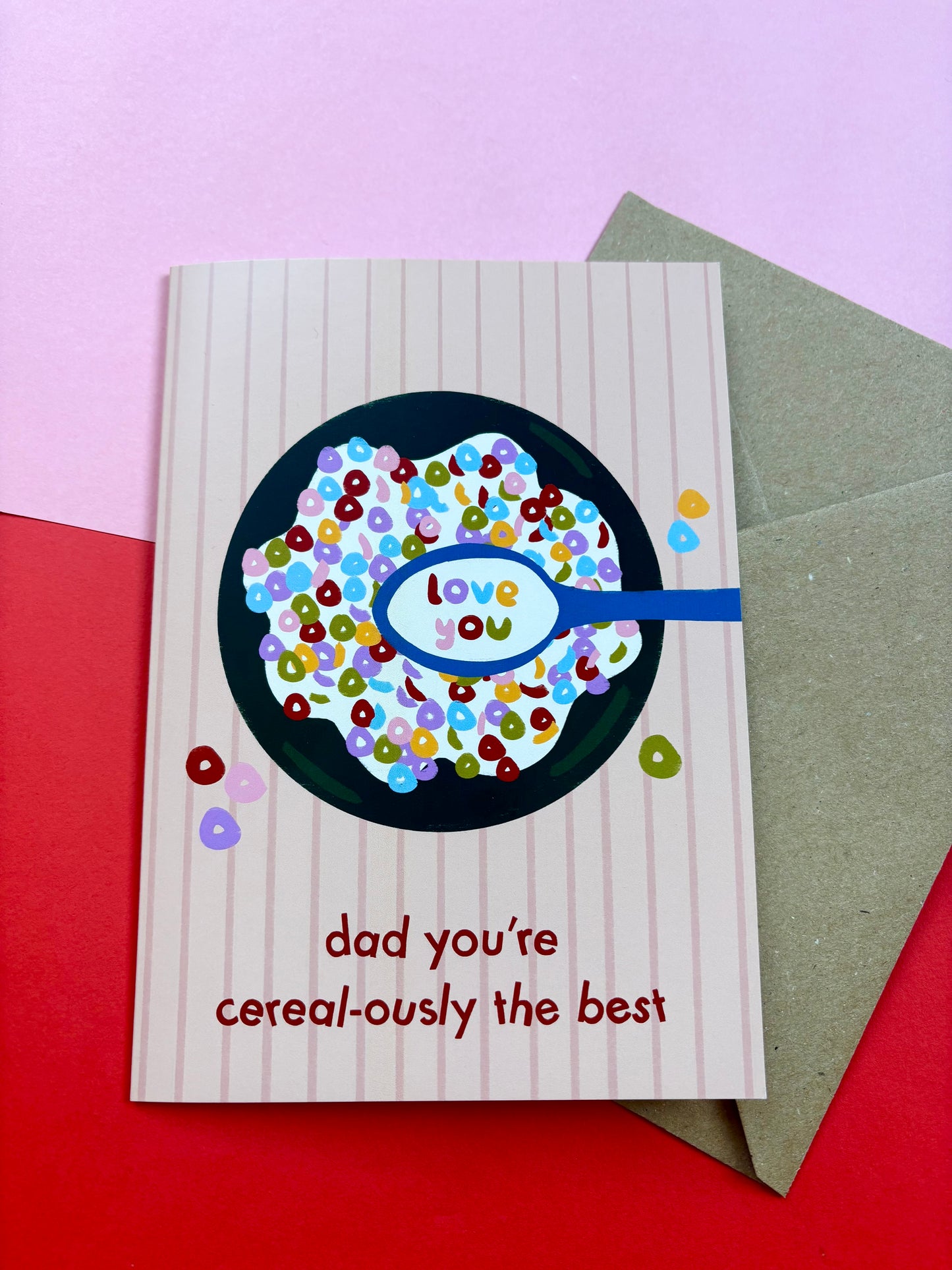 Dad You Are Cereal-ously The Best card