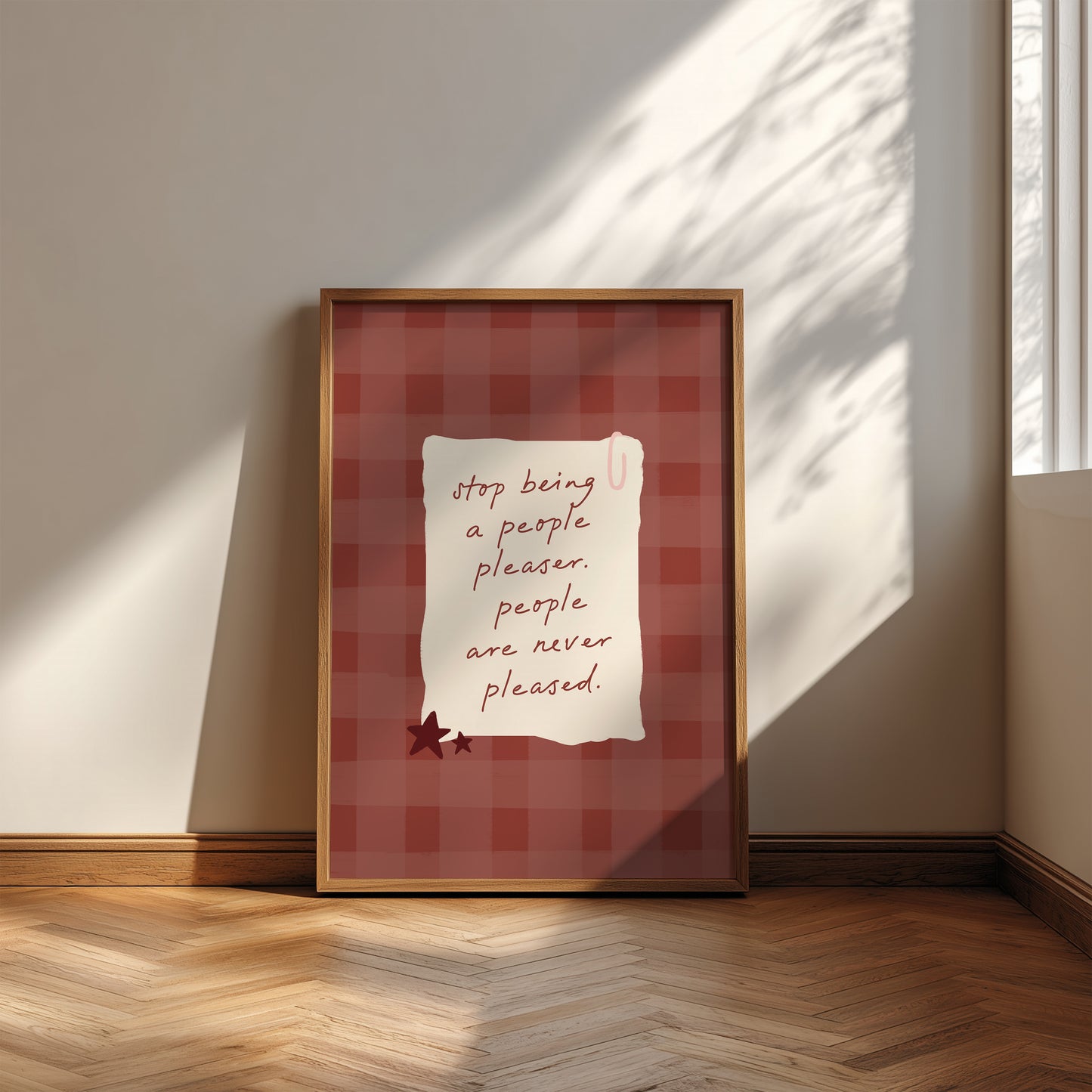 Stop Being A People Pleaser print
