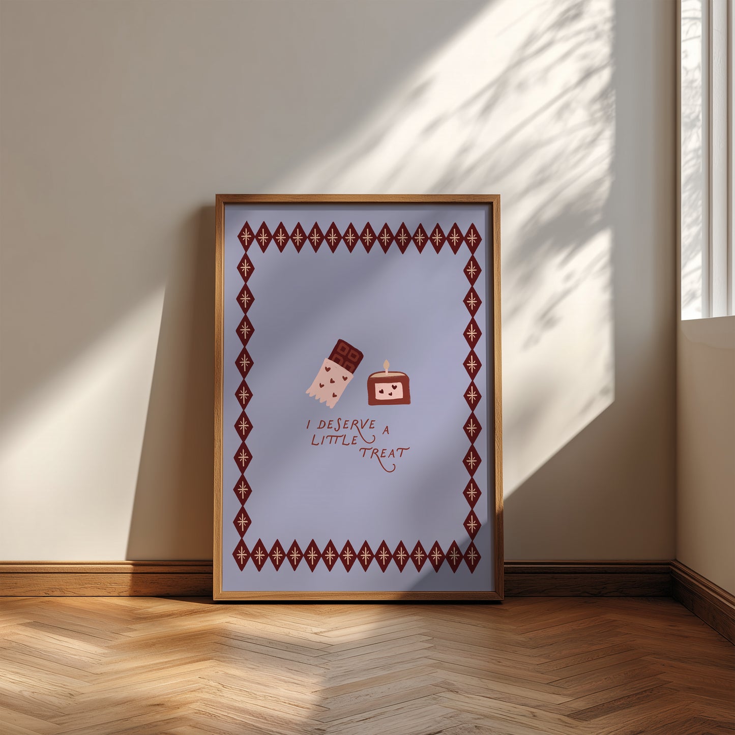 I Deserve A Little Treat print