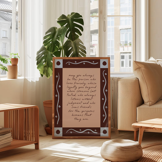 May You Always Be print