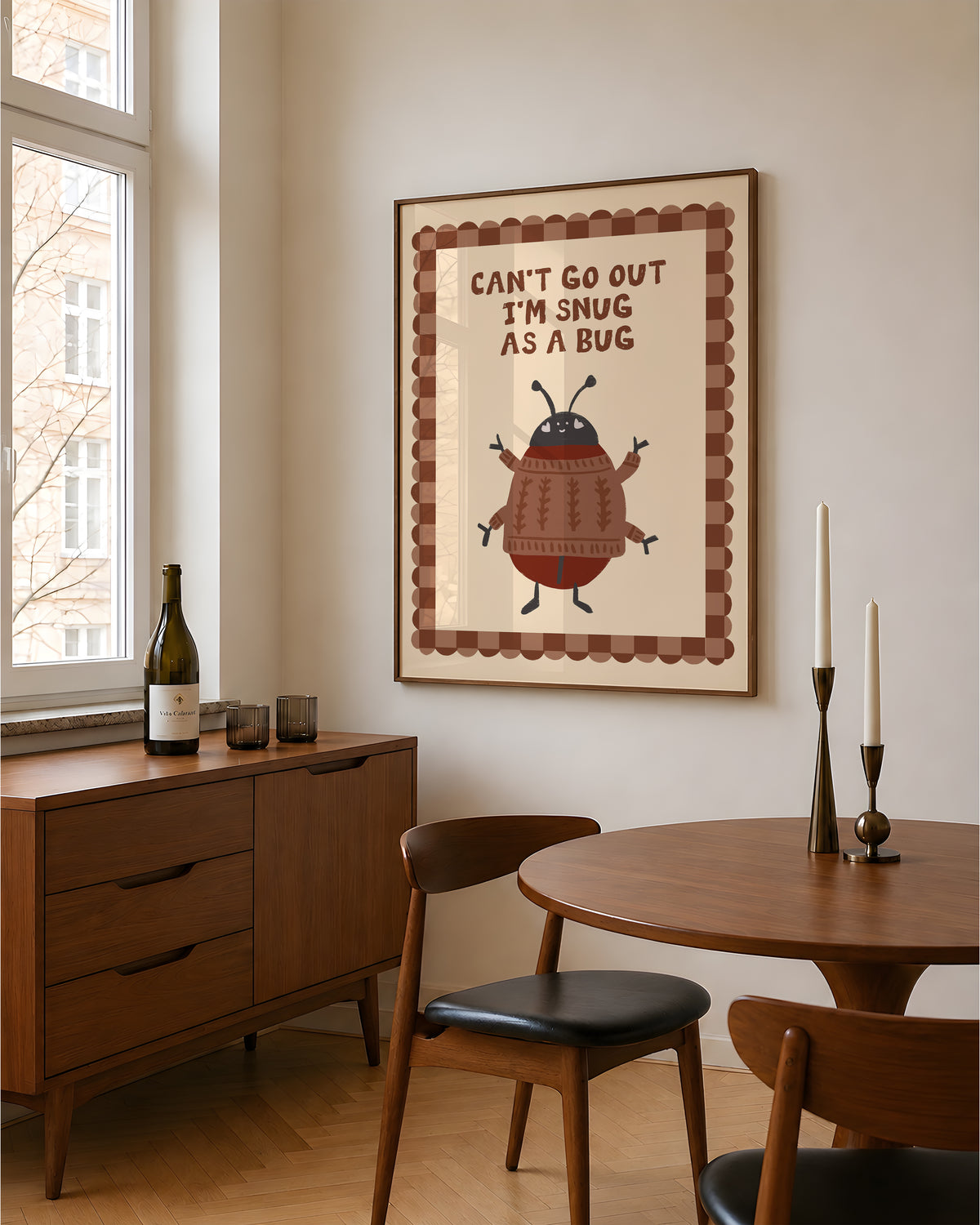 Can't Go Out I'm Snug As A Bug print
