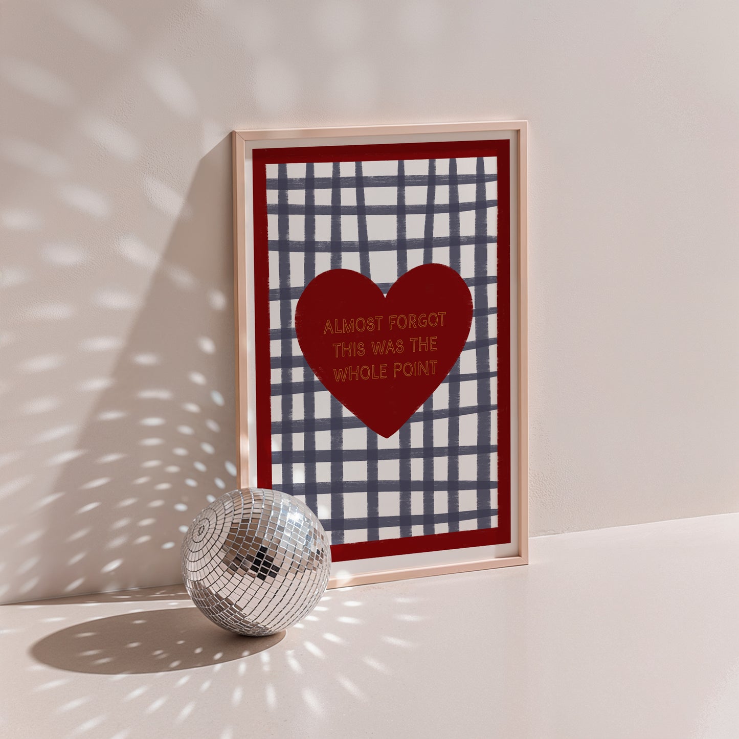 Almost Forgot This Was The Whole Point Checkered print