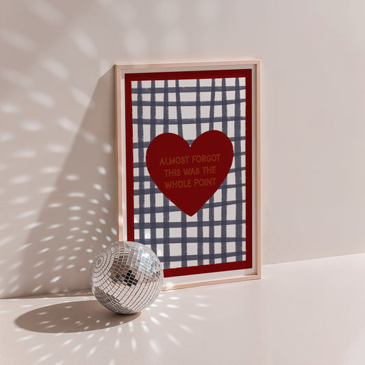 Almost Forgot This Was The Whole Point Checkered print