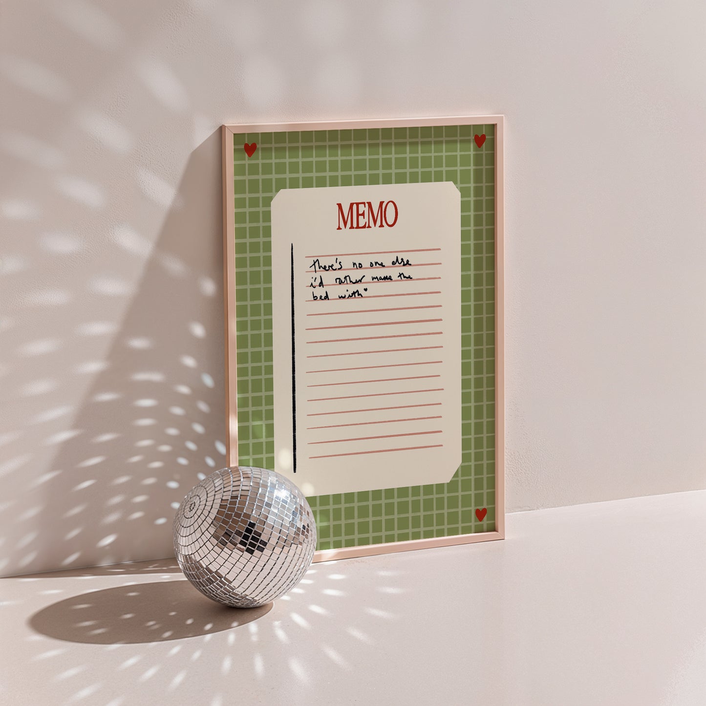 There's No One Else I'd Rather Make The Bed With - Green Memo Print