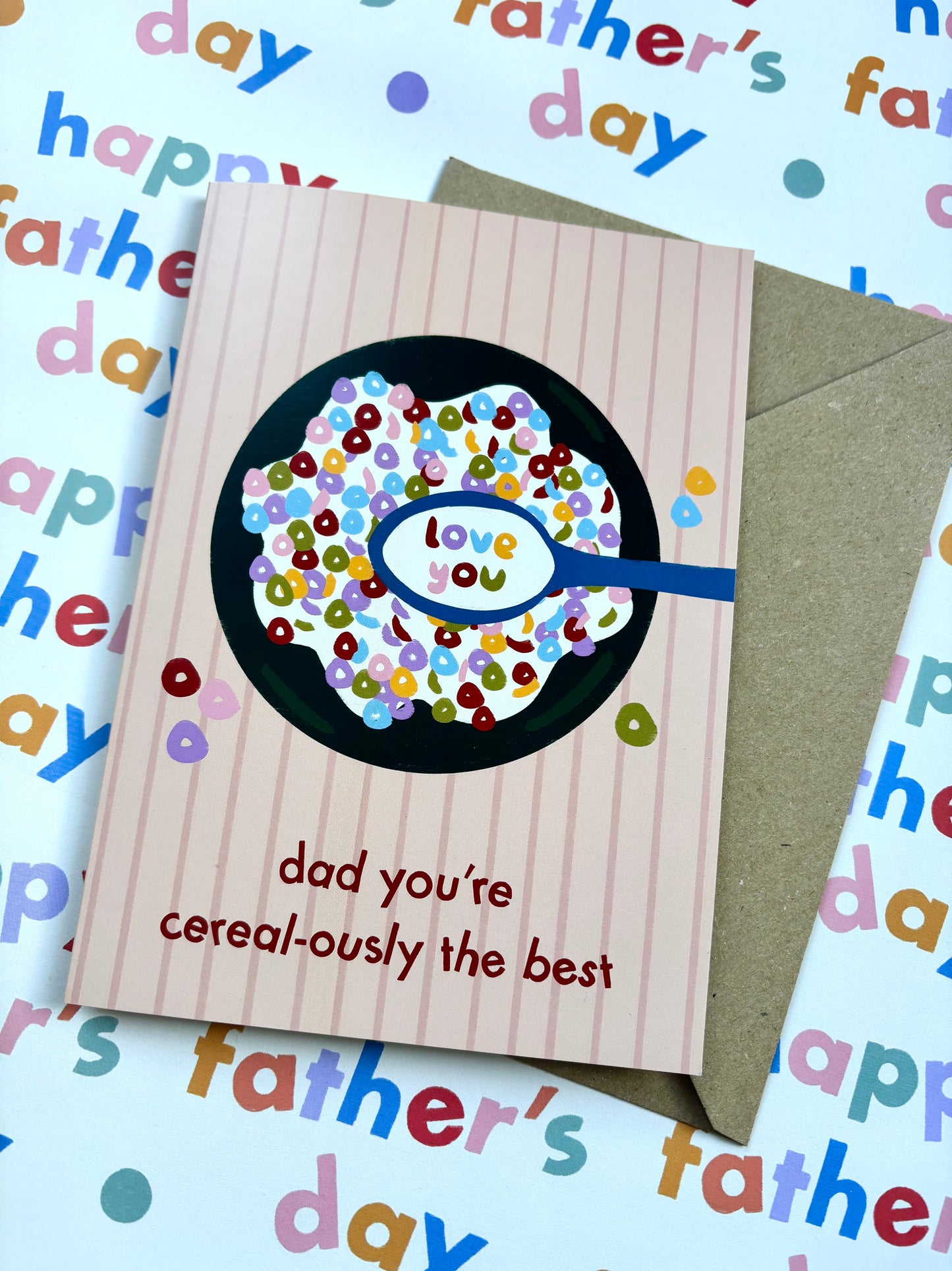 Dad You Are Cereal-ously The Best card