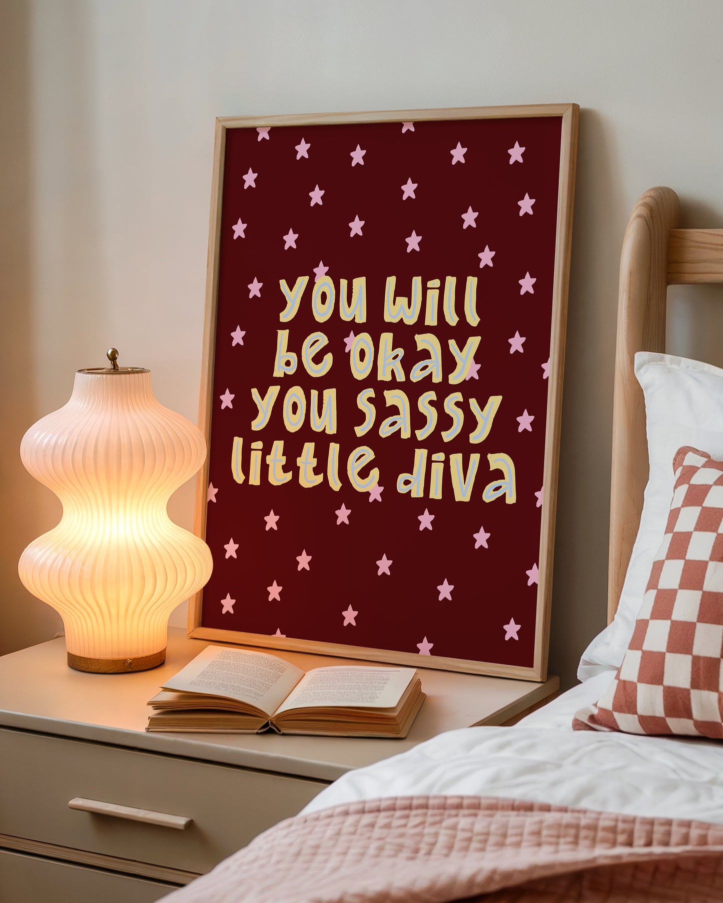 You Will Be Okay You Sassy Little Diva print