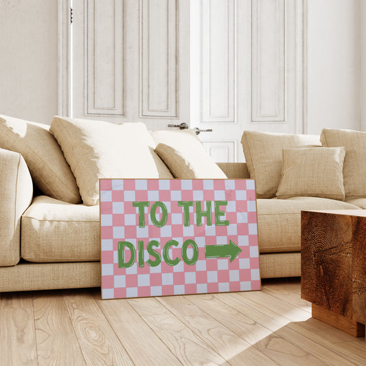 To The Disco Music Print