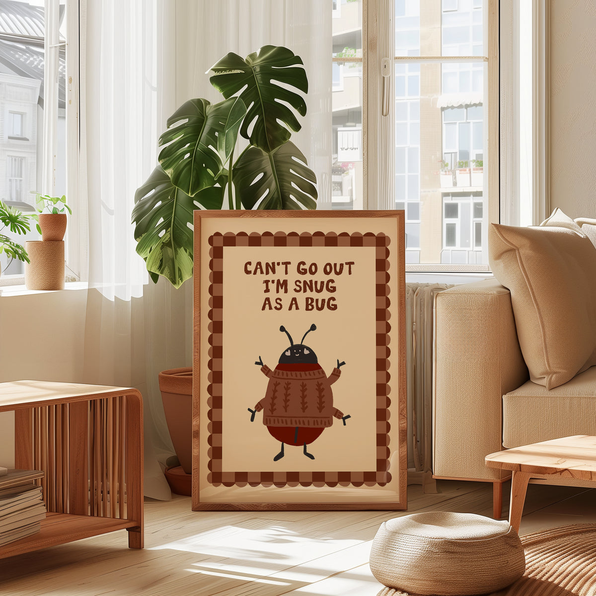 Can't Go Out I'm Snug As A Bug print