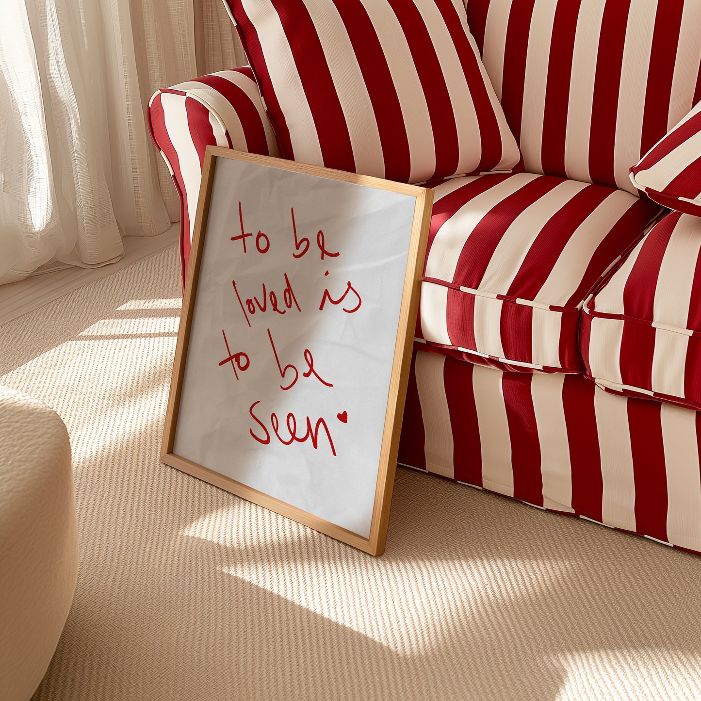 To Be Loved Is To Be Seen Heartfelt Print
