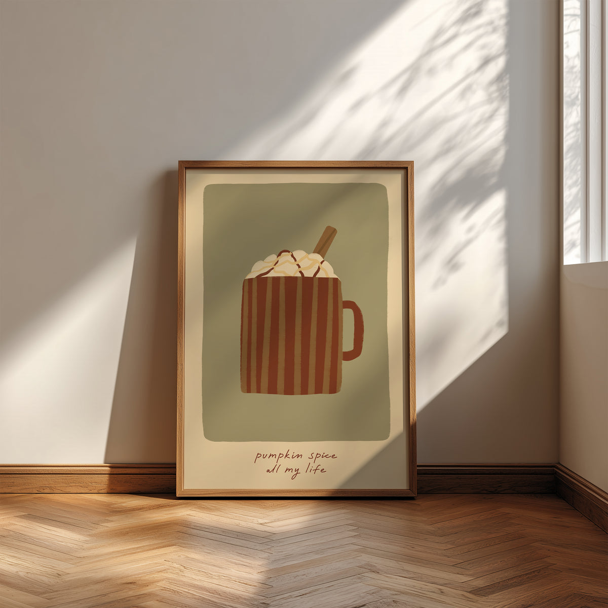 Pumpkin Spice All My Life print