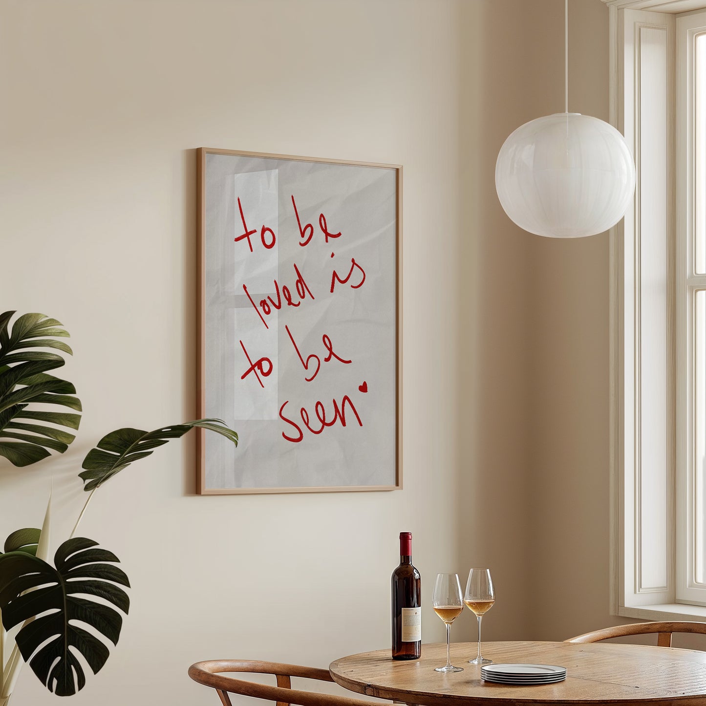 To Be Loved Is To Be Seen Heartfelt Print