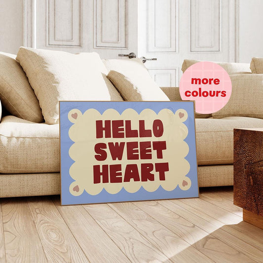 Hello Sweetheart Cute Hallway Print