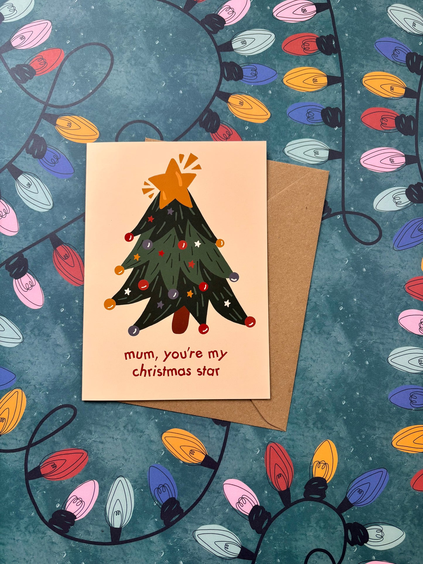Mum, You're My Christmas Star Festive Card
