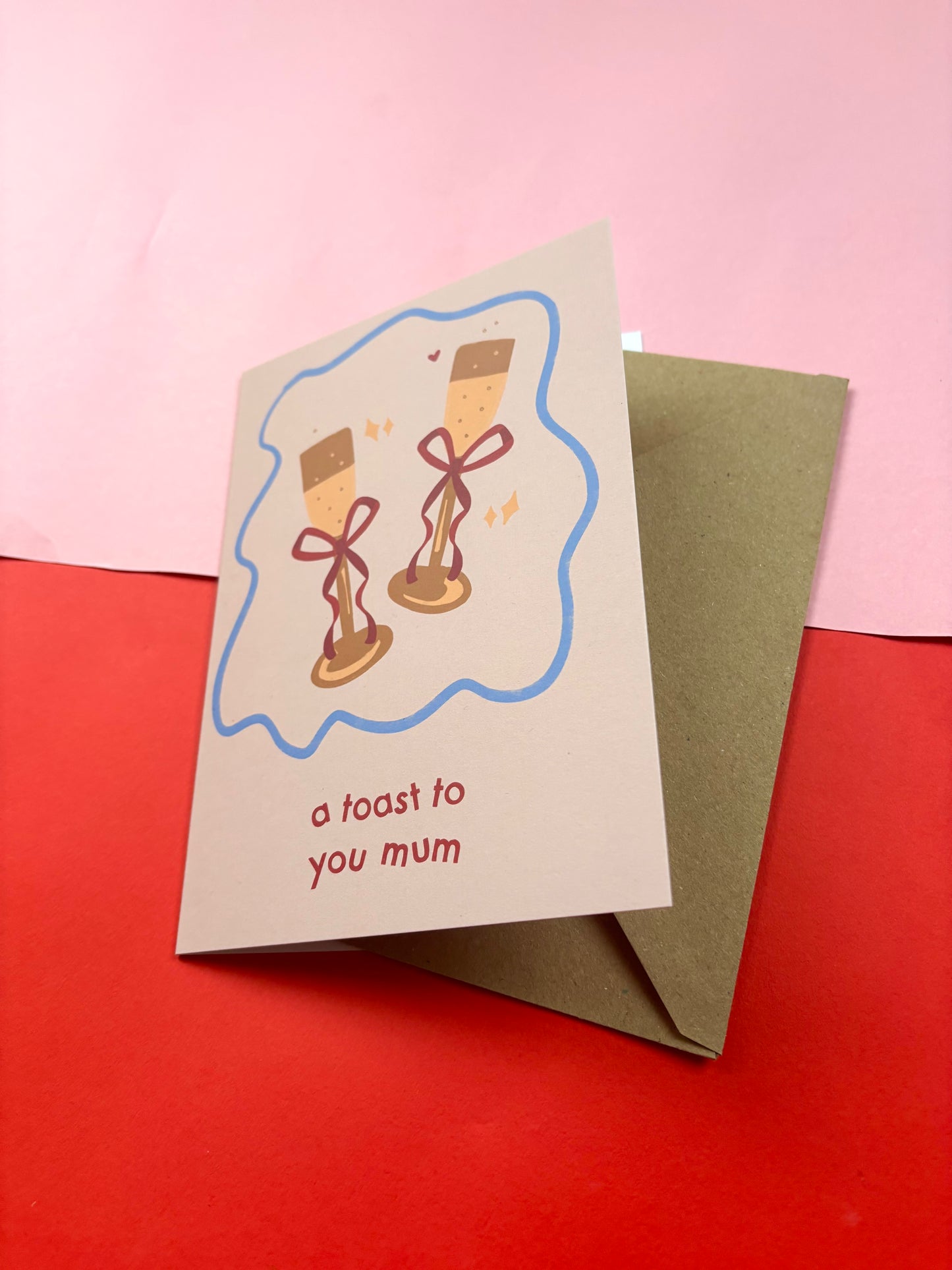 A Toast To You Mum card – Cute Mother's Day Card