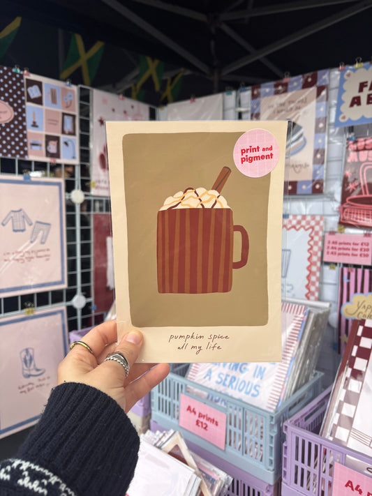 Pumpkin Spice All My Life print