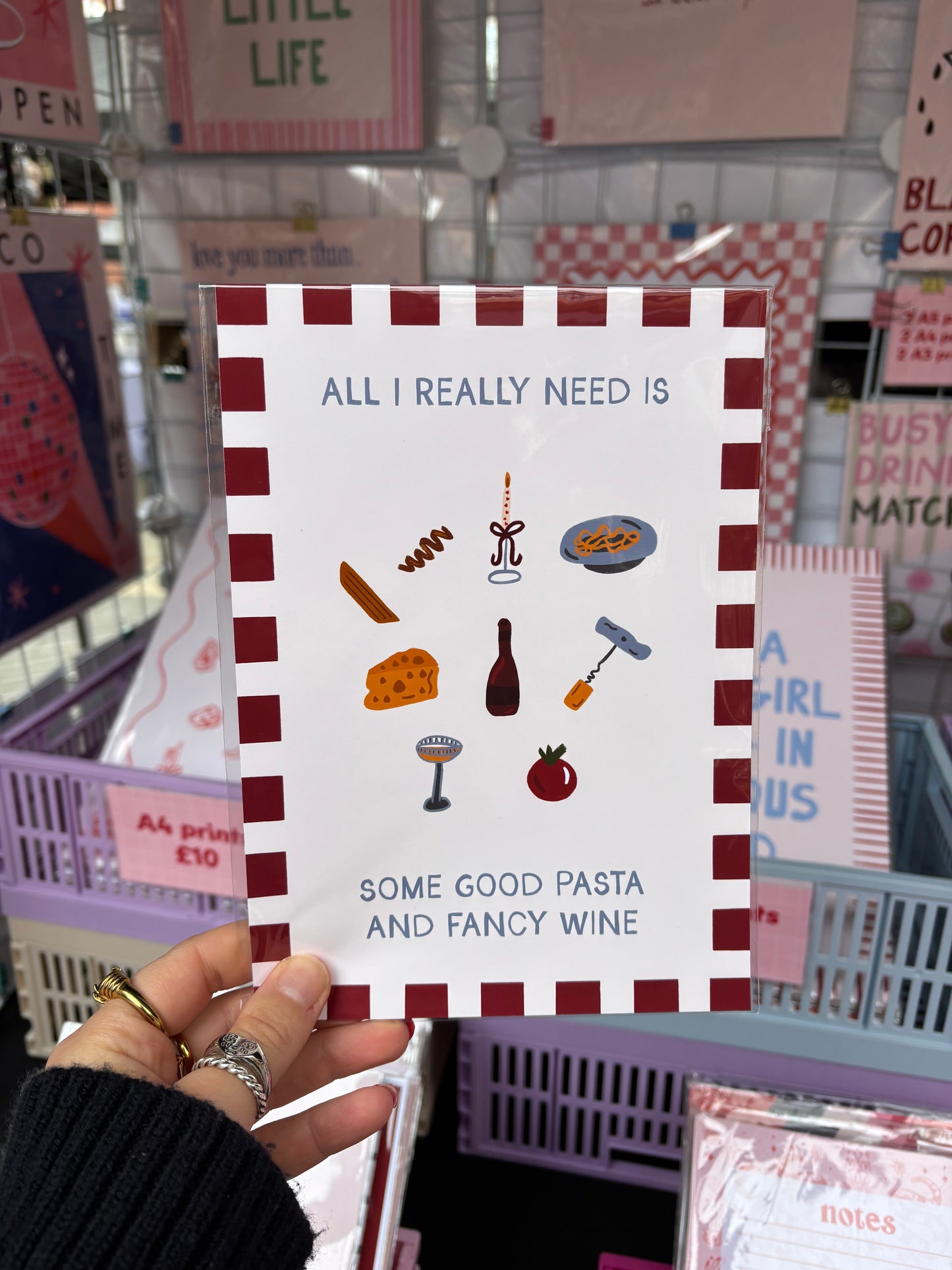 All I Really Need Is Some Good Pasta and Fancy Wine Print