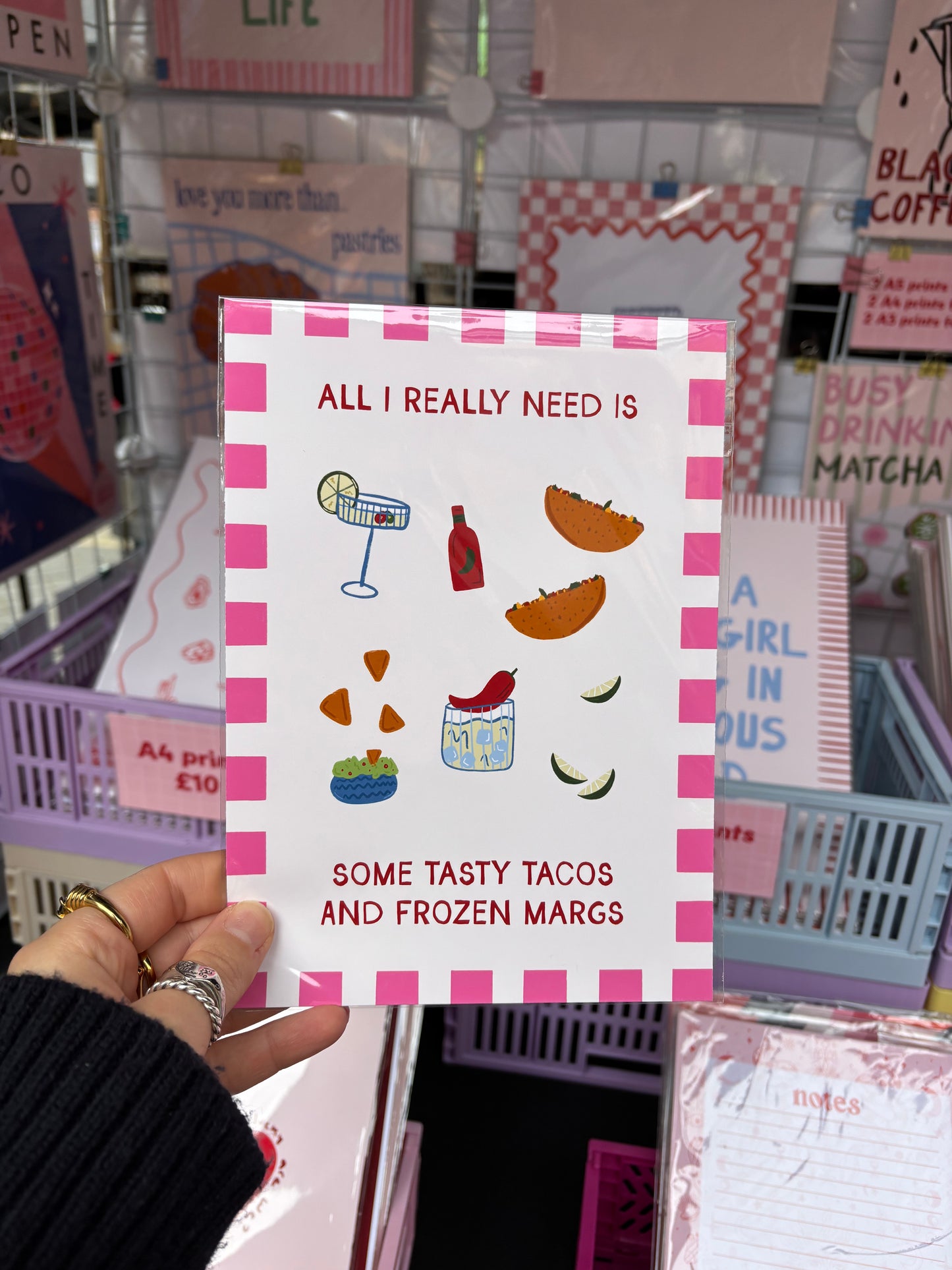 All I Really Need Is Some Tasty Tacos and Frozen Margs Print