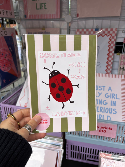 Sometimes I Wish I Was a Ladybird Stripey Print