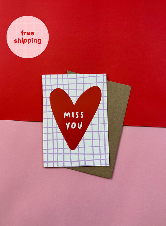 Miss You Heartfelt Card