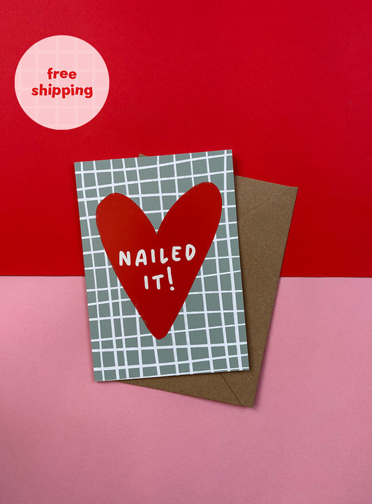 Nailed it! Celebration Card