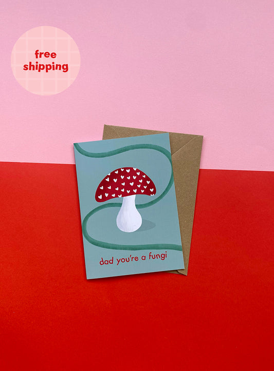 Dad You Are a Fungi Green Mushroom Card