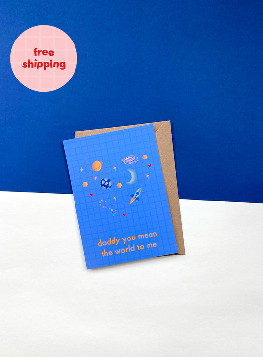 Daddy You Mean The World To Me Cute Planets Card