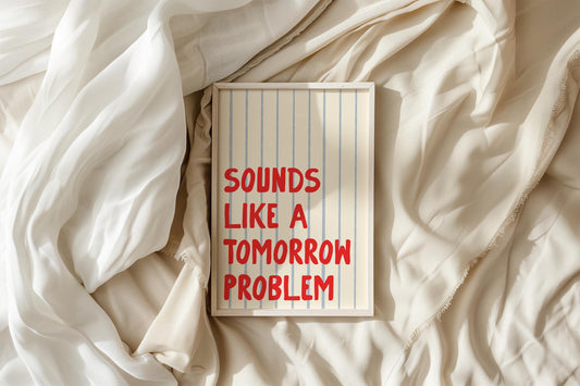 Sounds Like A Tomorrow Problem Stripey Print
