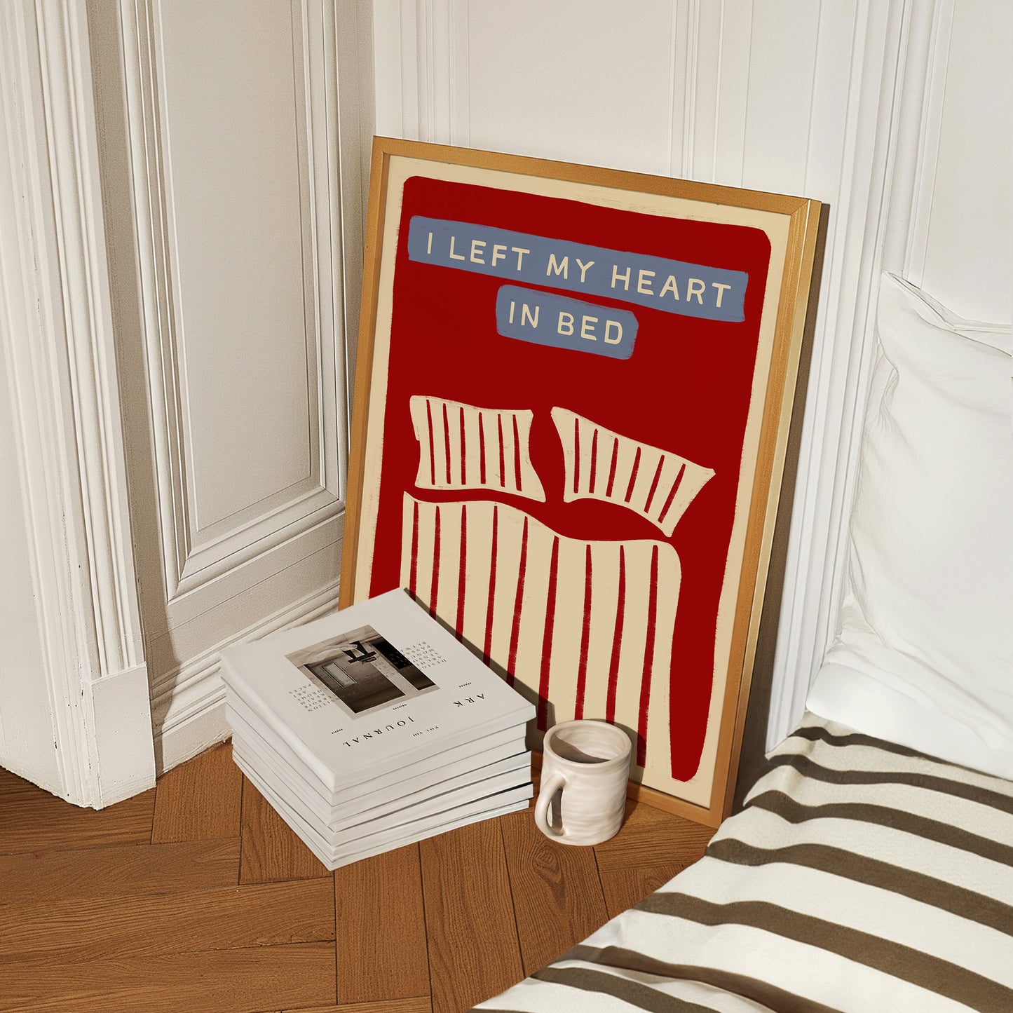 I Left My Heart in Bed print