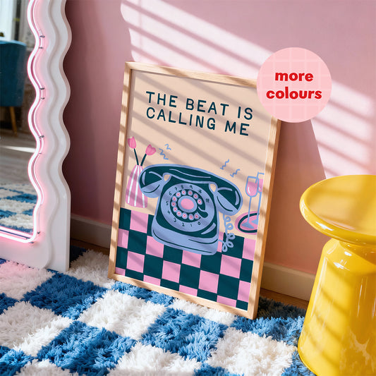 The Beat Is Calling Me Retro Music Print